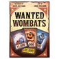 Wanted Wombats card game