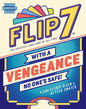 Flip 7: With A Vengeance card game
