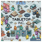 Tabletop Inc board game
