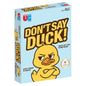 Don't Say Duck