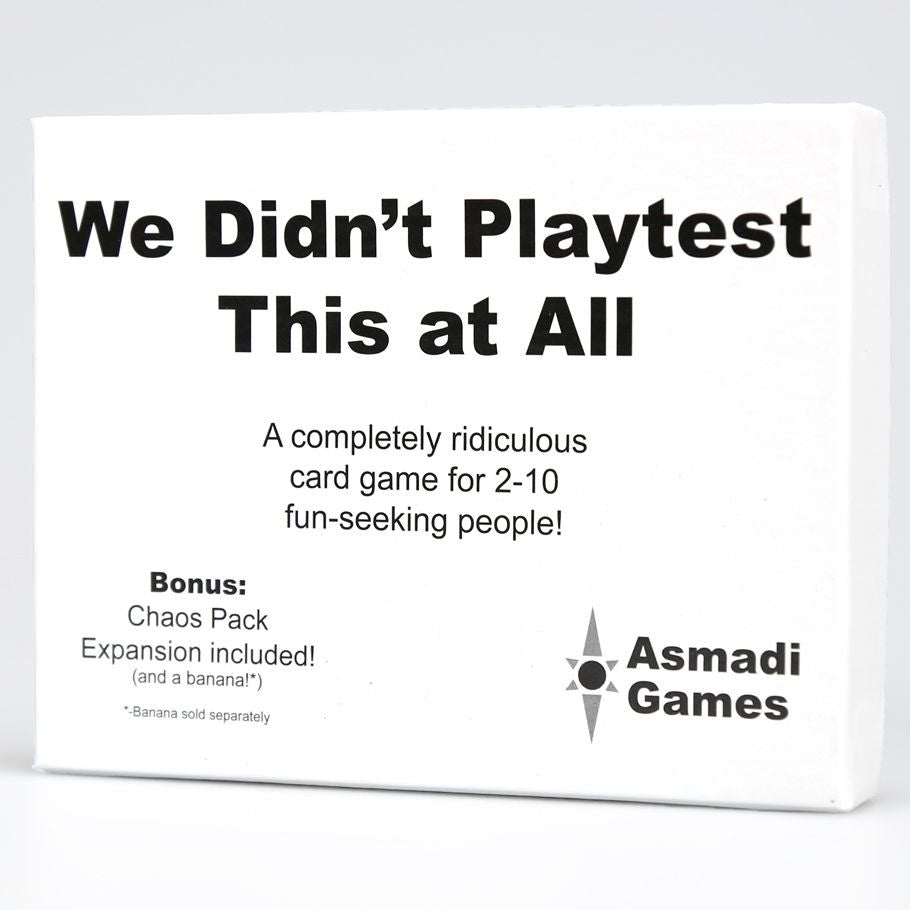 We Didn't Playtest This at All card game