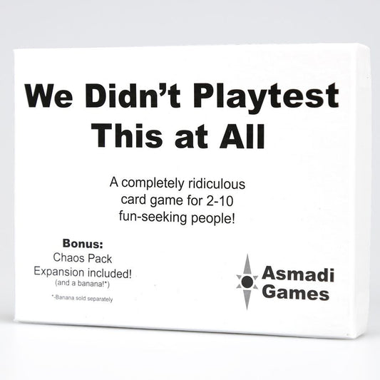 We Didn't Playtest This at All card game