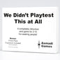 We Didn't Playtest This at All card game